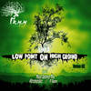 Low Point On High Ground (P-Deep's Grounded Mix) - Linka