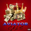 Aviator (Explicit) - Cals&Charles Onovwigun&White Hot