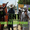 Same Ole 2step (Remix) - ENT DISTRIKT