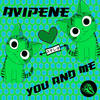 You and Me (Original Mix) - Avipene