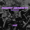 Runaway - Danny Dennett