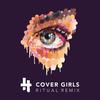 Cover Girls (R I T U A L Remix) - Hitimpulse&Bibi Bourelly