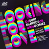 Looking for Love (Luque & Velarde Epic Melody Vocal Mix) - DJ Suri&Markus dB&Ivan Gomez&Soraya Naoyin