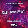 Beat Apaixonante (Explicit) - Mc DDSV&Mc Mary Maii&DJ CAPONE O MLK DOS MANDELA