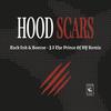 Hood Scars (J.I the Prince of N.Y Remix|Explicit) - Zack Ink&Boeroe