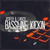 Bassline Kickin - Jos!fer&Lukkoy