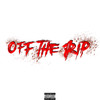 Off The Rip (Explicit) - Kaynine Da G.A.W.D.