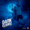 Dark Clouds - Chronic Law&Ackeme Campbell&Berris Brown