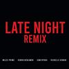 Late Night (feat. Oswin Benjamin, Sam Opoku & Richelle Gemini) (Remix|Explicit) - Miles Prime&Oswin Benjamin&Sam Opoku&Richelle Gemini