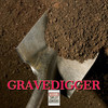 Gravedigger (Explicit) - Anarky