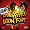 Power Man & Iron Fist(feat. Curtis Williams) (Explicit) - Lucius P. Thundercat&Curtis Williams