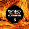Fly With Me (Nipkoss Remix) - Mangesto&Isaac&Nipkoss