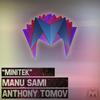 Minitek (Original Mix) - Manu Sami&Anthony Tomov