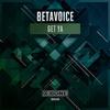 Get Ya (Radio Edit) - Betavoice