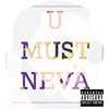 U Must Neva (Explicit) - Carvo Cardo