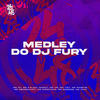 Medley do Dj Fury (Explicit) - MC W1&Mc Kalzin&MC Gideone&Mc VR&MC Pipokinha&Mc Nina&Mc Toy&djfuryzl&Meno Saaint&MC Pagote&MC Marc7