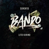 Bando - Sensato&Lito Kirino