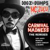 Carnival Madness (Bumps' Future Uk Mix) - Dogz&MC Zulu&Bumps