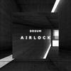 Airlock - Dreum&Adrian Ratajczak