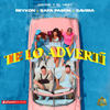 Te Lo Advertí(with Reykon, Rafa Pabön, Gaviria) - Reykon&Rafa Pabon&Dayme y El High&Gaviria
