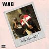 Talk Like 40 (Explicit) - Van B