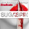 Eradicate (Original Mix) - Marc Van Damme&Tavengo