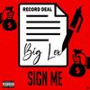 Sign Me (Explicit) - Big Lex