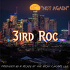 Not Again (Explicit) - 3ird Roc