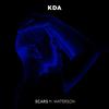 Scars (Edit) - KDA&Waterson