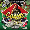 Casino Nights (Explicit) - Black Static Blue Flame&Foevabeatz&CashMoneyAP