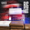 Big FAXX (Explicit) - Asco