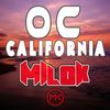 OC California (Radio Edit) - DJ Milok