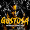 Gostosa - TOPO LA MASKARA&3 Tenores&Aroxa&Helder Vilas Boas&Juan Jose Brito Castillo&Jose Carlos Castro&Jose Carlos Castro Valdasquin&Isac Gambirasio&Levy Ribeiro Pinheiro&Carlos Lucas Rodrigues Abreu&Ruana Lucia Aroxa Melo