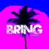 Bring - DJ Weirdo