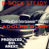 Adolph Rupp (Explicit) - B-Rock Steady