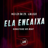 Ela Encaixa (Explicit) - MC CR DA ZO&Galego&Monstrão no Beat