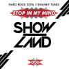 Stop In My Mind (Original Mix) - Hard Rock Sofa&Swanky Tunes