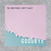 Goodbye (Explicit) - The Oddictions&Britt Daley