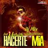 Hacerte Mia (Original Mix) - Dj Mix La Fabrica Melodica&Mosway