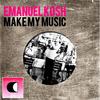 Make My Music (Linka & Mondello'g Rmx) - Emanuel Kosh