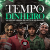 Tempo e Dinheiro (Explicit) - Mc Lemos&MC DR&MC Letto&Love Funk&Mc Galvão