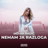 Nemam Ja Razloga - Indira Radic&Grand Production