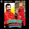 Loan Ki Maruti - Subhash Foji&Manisha Sharma