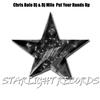 Put Your Hands Up - Chris Bale Dj&Dj Milo