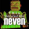 This (Recycled Mix) - Neven