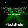 My Night (Ego Punks Remix) - Pavel Denisov