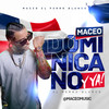 DOMINICANO Y YA - Maceo El Perro Blanco