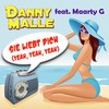 Sie liebt dich(Yeah, yeah, yeah) - Danny Malle&MaartyG