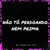 Não Tô Perdoando Nem Prima (Explicit) - DJ Theo da ZS&Mc Bf