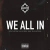 We All In (Explicit) - Outerspace&Rah Digga&Blacastan